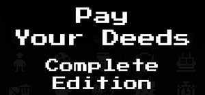 Pay your Deeds - Complete Edition banner