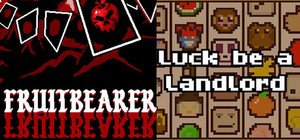 Fruitbearer + Luck be a Landlord banner