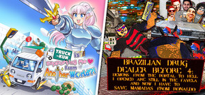 Truck-kun is Supporting Me from Another World?! x BRAZILIAN DRUG DEALER BEFORE 4: DEMONS FROM THE PORTAL TO HELL I OPENED ARE STILL IN THE FAVELA AND NOW I HAVE TO SAVE MAMADAS FROM RONALDO banner