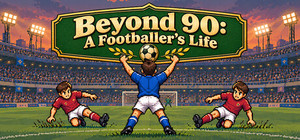 Beyond 90: A Footballer's Life banner