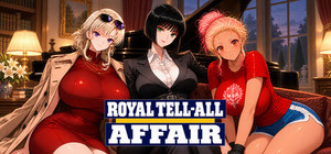 Royal Tell-All Affair banner