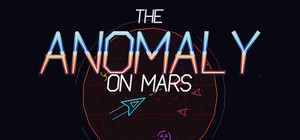 The Anomaly on Mars banner