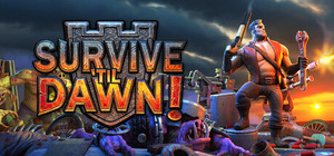 Survive 'til Dawn! banner