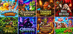 Splash Park Tycoon + Starbloom Ranch + Taskbar Armory + Hell Healers + Bugs + Cybersoul + Auction House + Splatapult banner