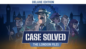 Case Solved: The London Files - Deluxe Edition banner