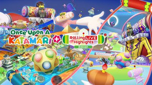 Once Upon a Katamari - Rolling Live Highlights Edition banner