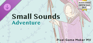 Pixel Game Maker MV - Small Sounds Adventure banner
