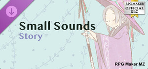 RPG Maker MZ - Small Sounds Story banner