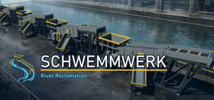 Schwemmwerk: River Reclamation banner