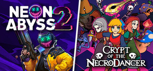 Neon Abyss 2 + Crypt of the Necrodancer banner