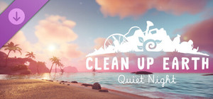 Clean Up Earth - Quiet Night banner