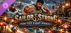 Sailor Strong: Iron Fist Fight Pinball banner