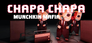 CHAPA CHAPA Munchkin Mafia banner