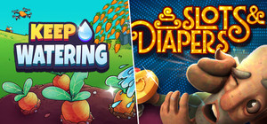Keep Watering + Slots & Diapers banner