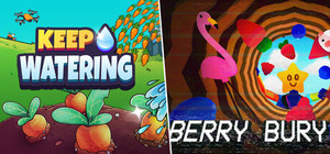 Keep Watering + Berry Bury Berry banner