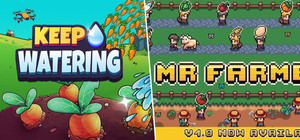Keep Watering + MR FARMBOY banner