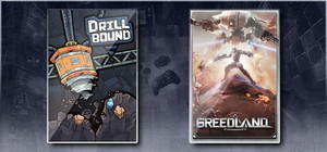 Drillbound & Greedland banner
