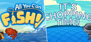 All You Can FISH! + It's Chopping Time! banner