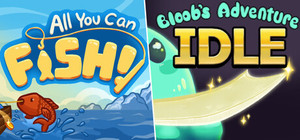 All You Can FISH! + Bloobs Adventure Idle banner