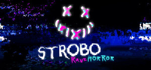 STROBO | Rave Horror banner