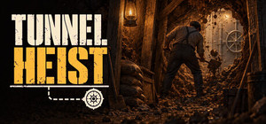 Tunnel Heist banner