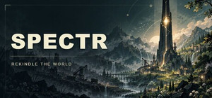 SPECTR: Rekindle the World banner