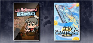 Life, the Universe, and Restaurants & Mad Smartphone Tycoon banner