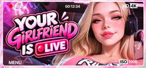 YOUR GIRLFRIEND IS LIVE 📹‼️ banner