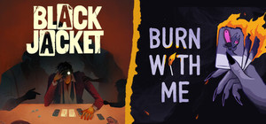 Black Jacket x Burn With Me banner
