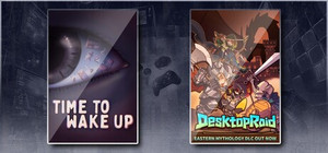 Time To Wake Up & Desktop Raid banner