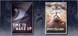 Time To Wake Up & Greedland banner