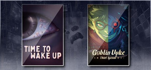 Time To Wake Up & Goblin Vyke: The Thief Tycoon banner