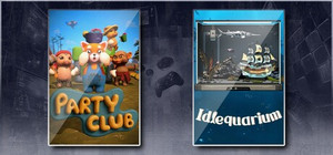 Party Club & Idlequarium banner