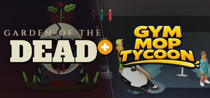 Gym Mop Tycoon × Garden of the Dead banner
