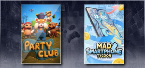 Party Club & Mad Smartphone Tycoon banner