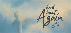We'll Meet Again banner