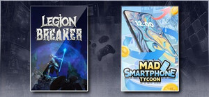 Legion Breaker & Mad Smartphone Tycoon banner