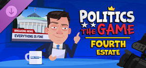 Politics The Game: Fourth Estate banner