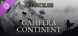 Hex Seculum — Gaheera Continent banner