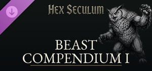 Hex Seculum — Beast Compendium I banner